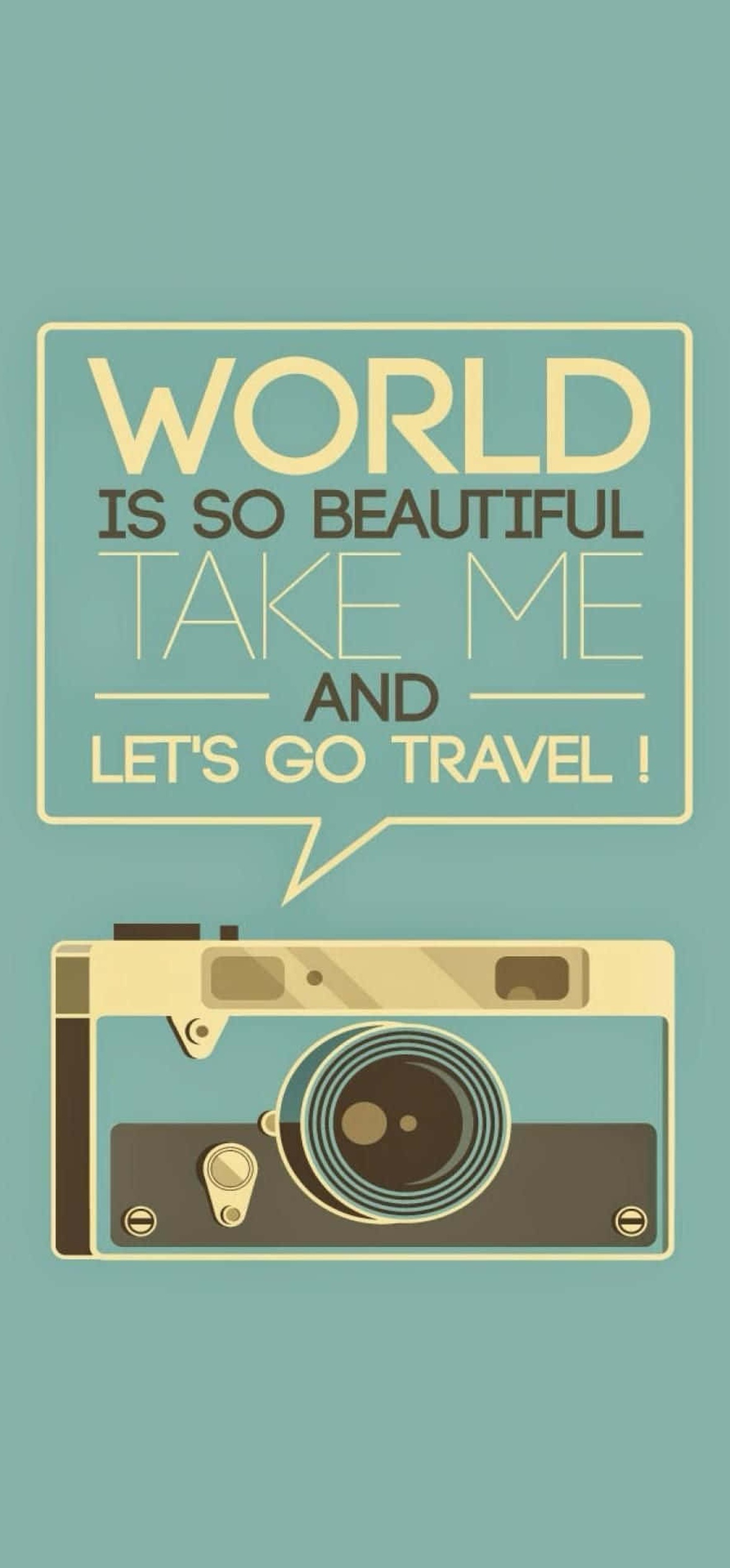 Vintage camera with speech bubble urging to travel the world.